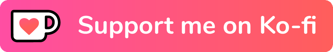Support me on Ko-fi!